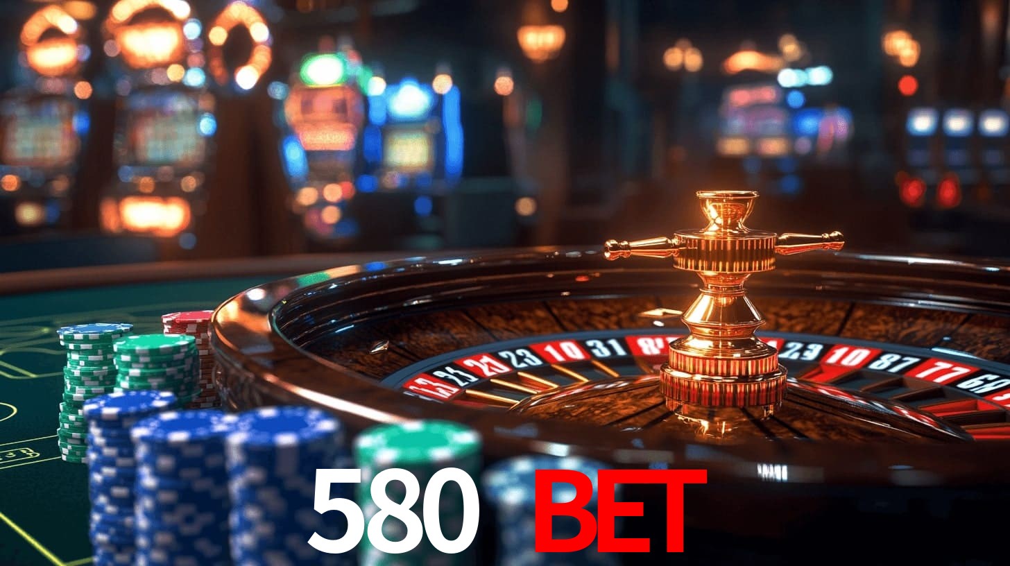 Sinta a adrenalina dos jogos de cassino com 580 bet